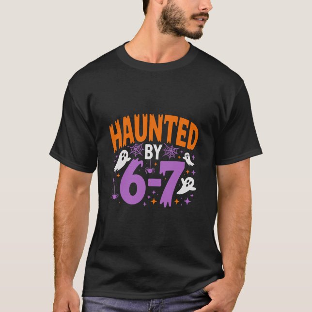 Haunted Halloween Skeleton Haunted Six Seven Numbe T-Shirt (Front)