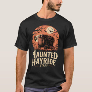 Haunted Hayride Staff Halloween Hayride Crew T-Shirt
