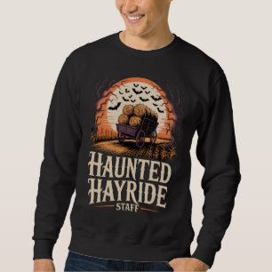 Haunted Hayride Staff Halloween Sweatshirt