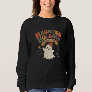 Haunted Hollow Social Club Ghost Sweatshirt