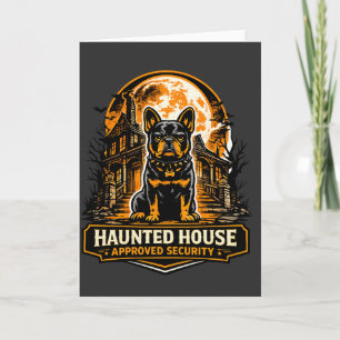 Haunted House Approved Security French Bulldog Hal Card