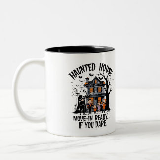 Haunted House Move-In If You Dare Two-Tone Coffee Mug