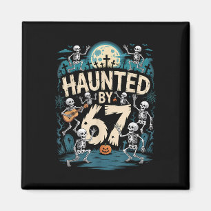 Haunted Six Seven 6 7 Meme 67 Skeleton Hand Hallow Magnet