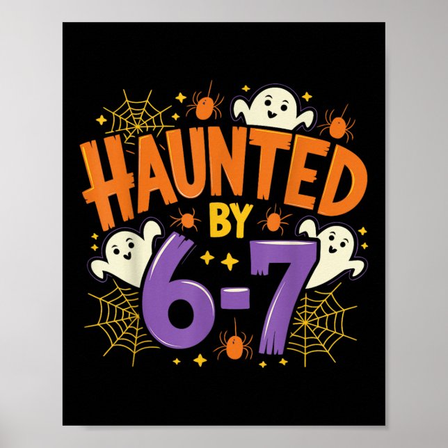 Haunted Six Seven 6 7 Meme 67 Skeleton Hand Hallow Poster (Front)