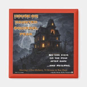 Haunted Squirrel Peak Magnet