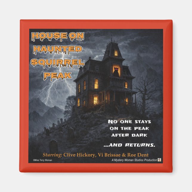 Haunted Squirrel Peak Magnet (Front)