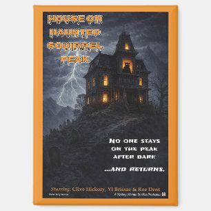 Haunted Squirrel Peak Parody Magnet