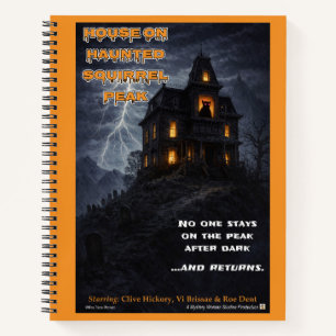 Haunted Squirrel Peak Parody Notebook