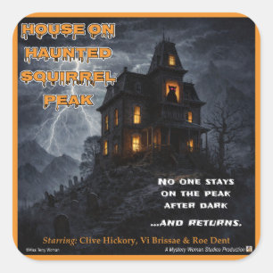 Haunted Squirrel Peak Parody Square Sticker