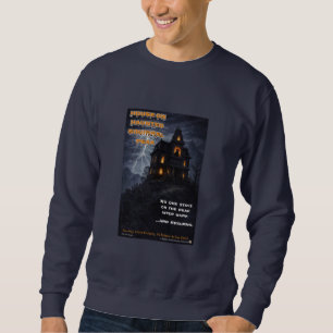 Haunted Squirrel Peak Parody Sweatshirt