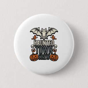 Haunted Town Shirt Vintage Halloween Bat Pumpkin T 6 Cm Round Badge