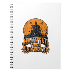 Haunted Town University Vintage Halloween Shirt Notebook