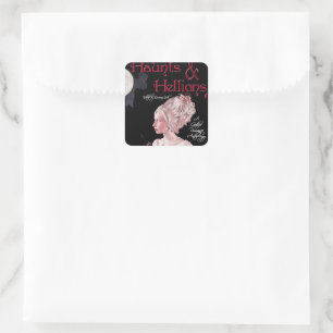 Haunts and Hellions Stickers