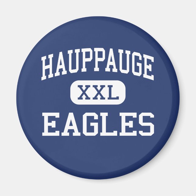 Hauppauge - Eagles - High - Hauppauge New York Magnet (Front)
