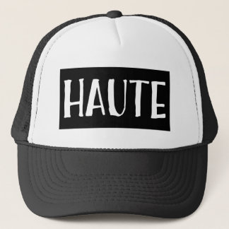 Haute Trucker Hat