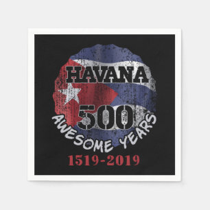 Havana 500 Awesome Years - Cuba Anniversary  Napkin