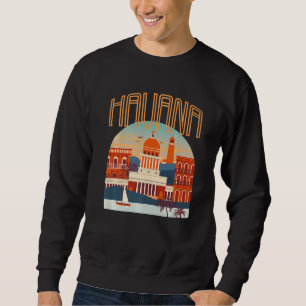 Havana City El Malecon Cuba Souvenir Caribbean His Sweatshirt