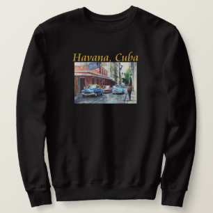 Havana Cuba Floridita Art Sweatshirt