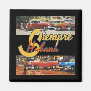 Havana Cuba - Siempre Habana Magnet