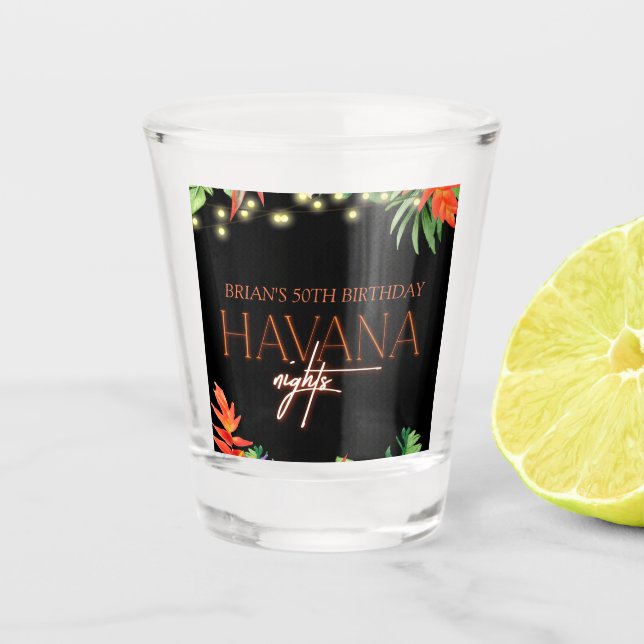 Havana Nights, Havana Nights Party, Tropical  Shot Glass (Front)