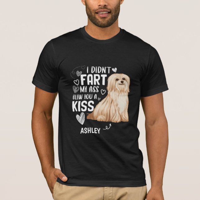 Havanese Didnt Fart Kiss Dog T-Shirt (Front)