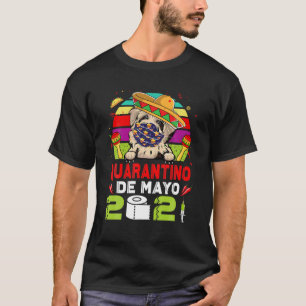Havanese Dog Face Mask Quarantino Funny Cinco De M T-Shirt