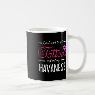 Havanese Dog Lover Tattoo Funny Dog Mum Gift Idea Coffee Mug