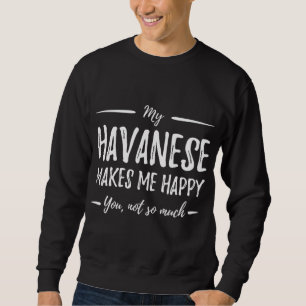 Havanese Dog Mum - Funny Dog Lover Gift Idea Sweatshirt