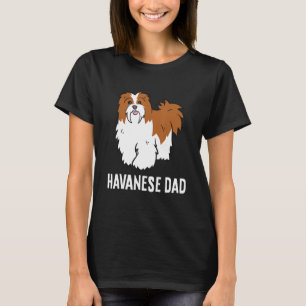 Havanese Dog Owner Papa Havanese Dad T-Shirt