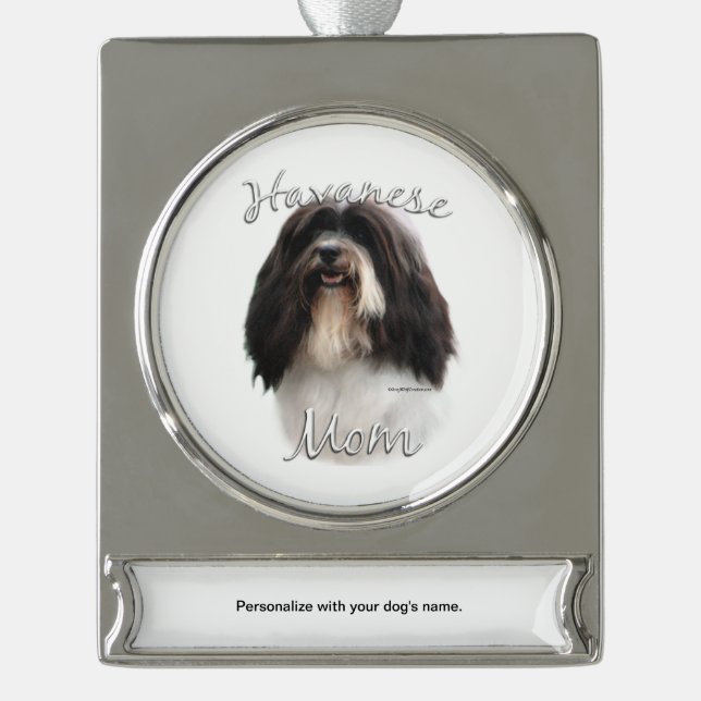 Havanese Mum 2 Silver Plated Banner Ornament (Front)