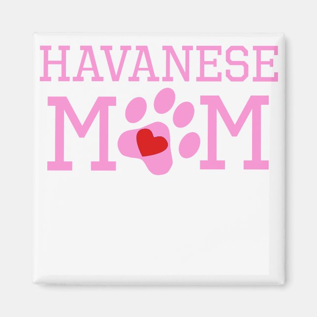 Havanese Mum Magnet (Front)