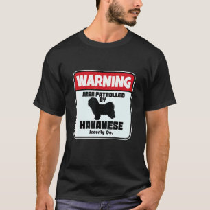 Havanese Security Havanese Dog Owner Pup T-Shirt