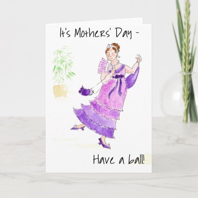 'Have a Ball' Mother's Day Greeting Card (Front)