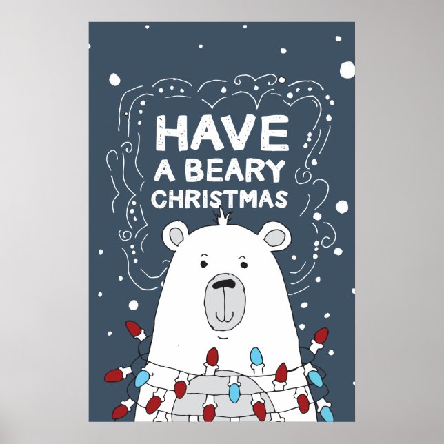 Have a Beary Christmas Polar Bear Art Illustration Poster (Front)