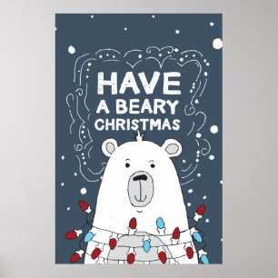 Have a Beary Christmas Polar Bear Illustration Poster