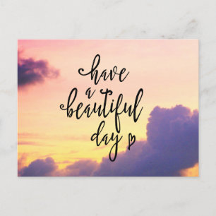 have a beautiful day postcard