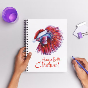 Have a Betta Christmas Funny Santa Fish Lover Pun  Notebook