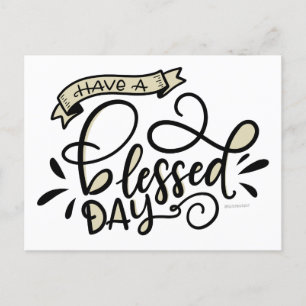 Have A Blessed Day Postcard