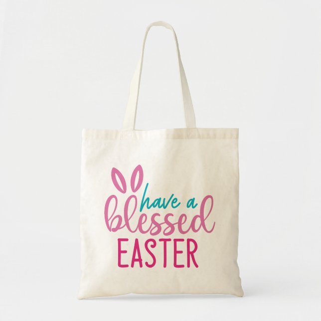 Have A Blessed Easter Tote Bag (Front)
