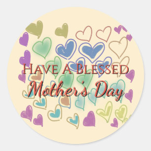 Have A Blessed Mother’s Day  Classic Round Sticker
