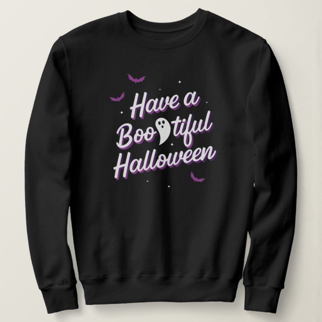 Have a Bootiful Halloween Black T-shirt Sweatshirt (Design Front)