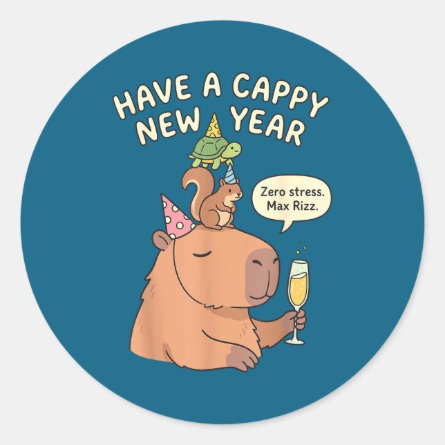 Have A Cappy New Year 2026 Capybara Max Rizz Funny Classic Round Sticker (Front)