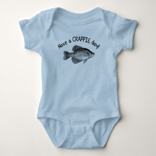 "HAVE A CRAPPIE DAY" - CRAPPIE FISHING BABY BODYSUIT