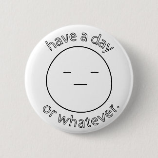 have a day button
