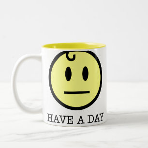 Have a day mug