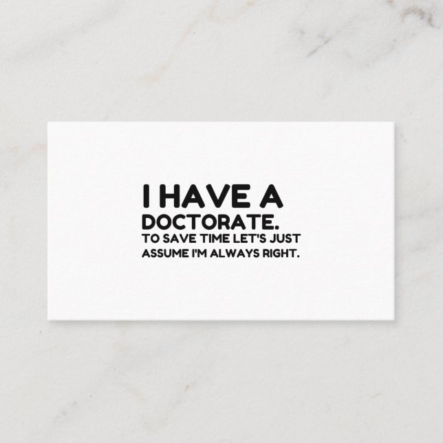 HAVE A DOCTORATE BUSINESS CARD (Front)