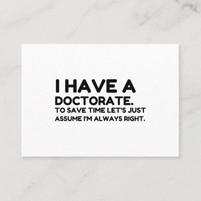 HAVE A DOCTORATE IN SAVING TIME BUSINESS CARD (Front)