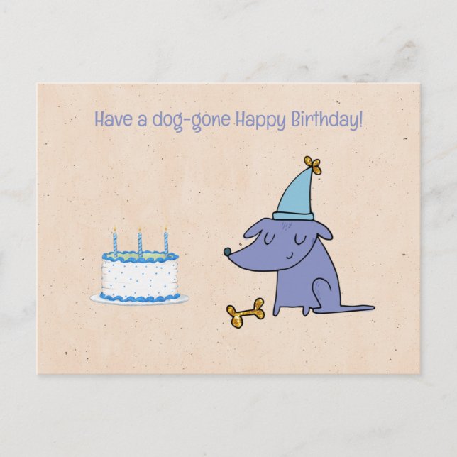 Have a Dog Gone Happy Birthday Custom Postcard (Front)