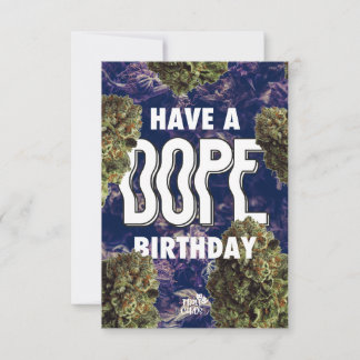 HAVE A DOPE BIRTHDAY!