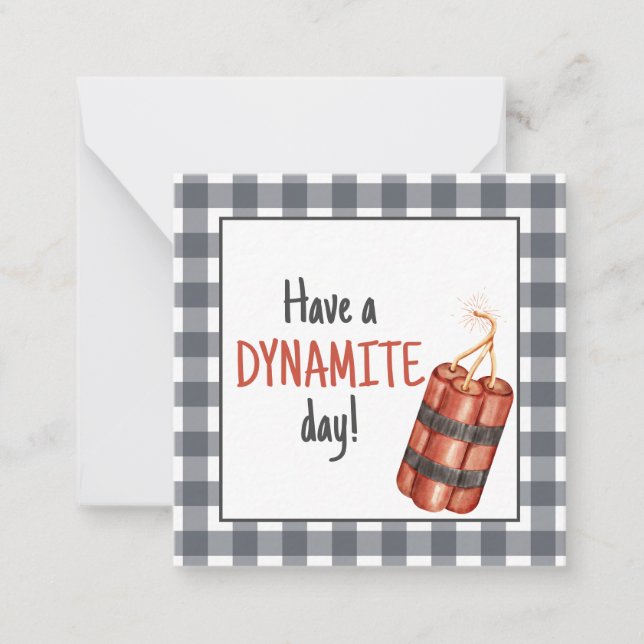 Have a Dynamite Day! Card (Front)